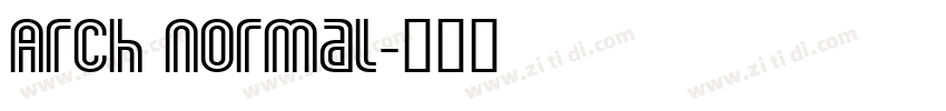 Arch Normal字体转换